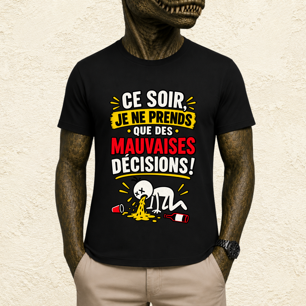 T-shirt Homme « Ce soir je ne prends que des mauvaises décisions »
