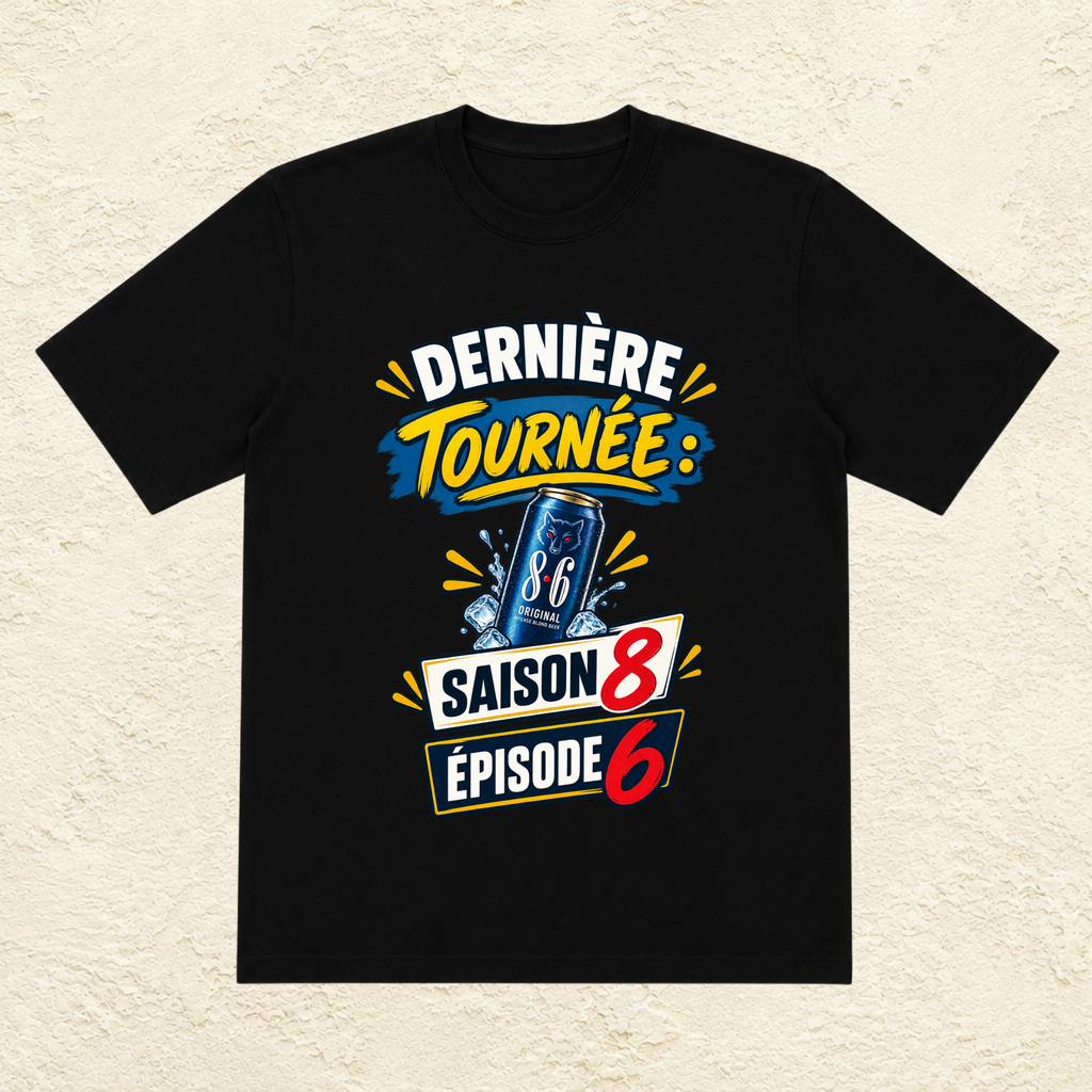 T-shirt Homme « Dernière tournée : Saison 8 Épisode 6 »
