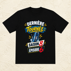 T-shirt Homme « Dernière tournée : Saison 8 Épisode 6 »