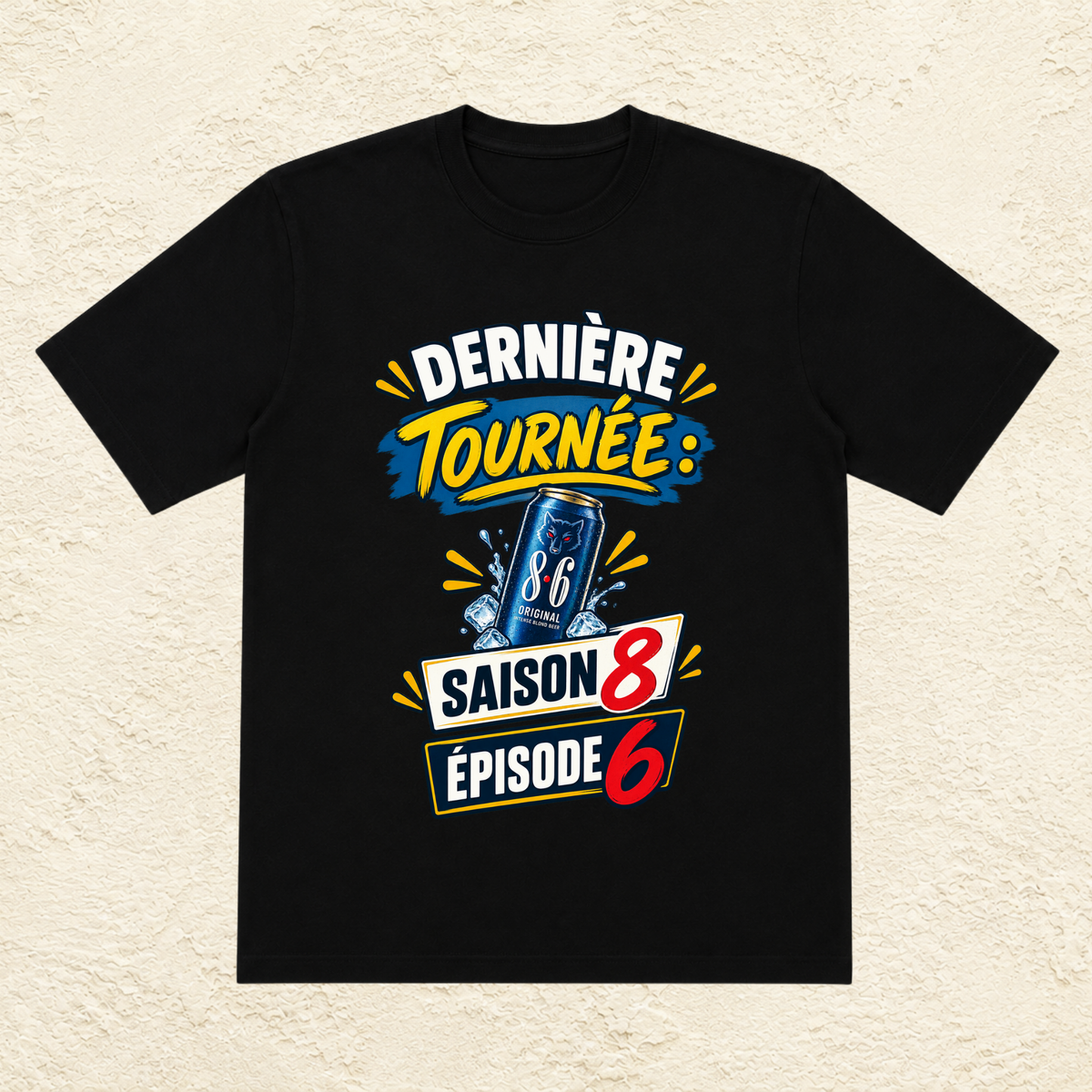 T-shirt Homme « Dernière tournée : Saison 8 Épisode 6 »