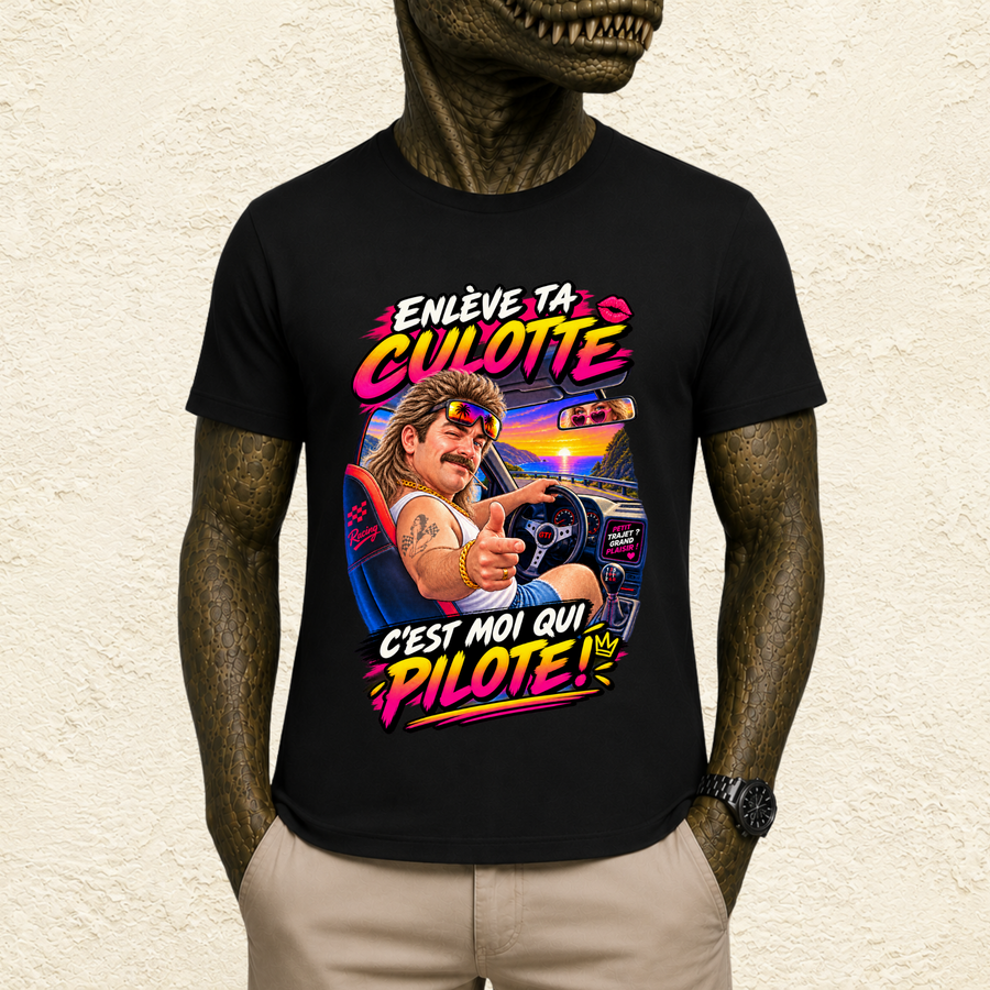 T-shirt Homme illustré « Enlève ta culotte, c'est moi qui pilote ! »