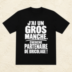 T-shirt Homme Noir et Blanc « J'ai un gros manche, cherche partenaire de bricolage »
