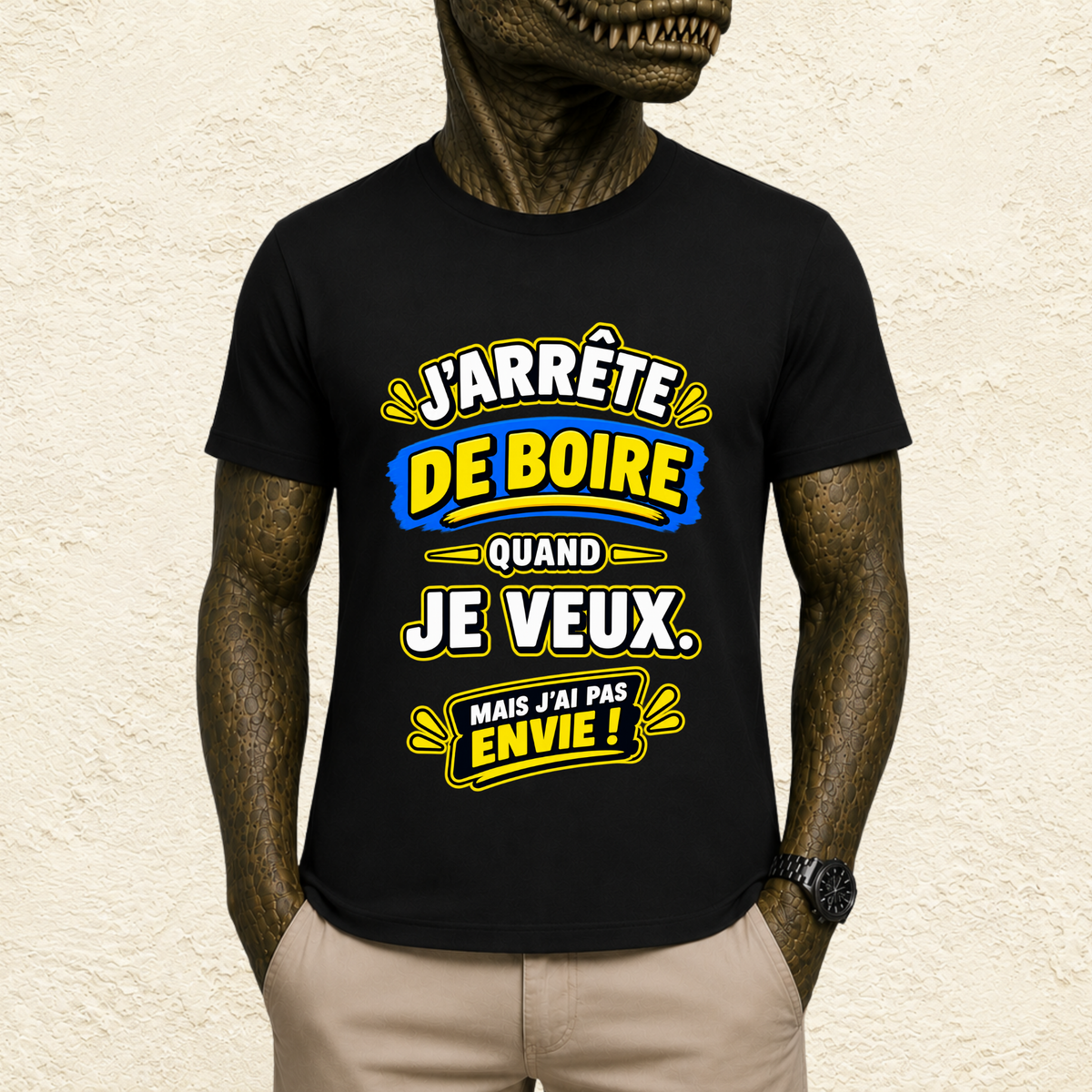 T-shirt Homme « J'arrête de boire quand je veux. Mais j'ai pas envie ! »