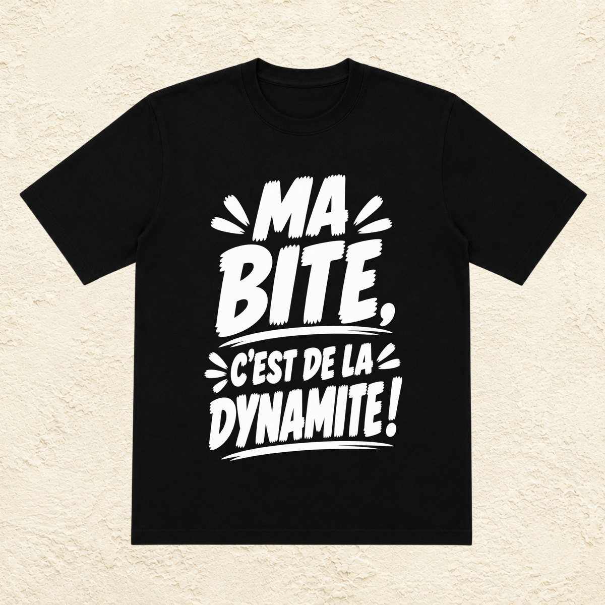 T-shirt Homme Noir et Blanc « Ma bite, c'est de la dynamite ! »