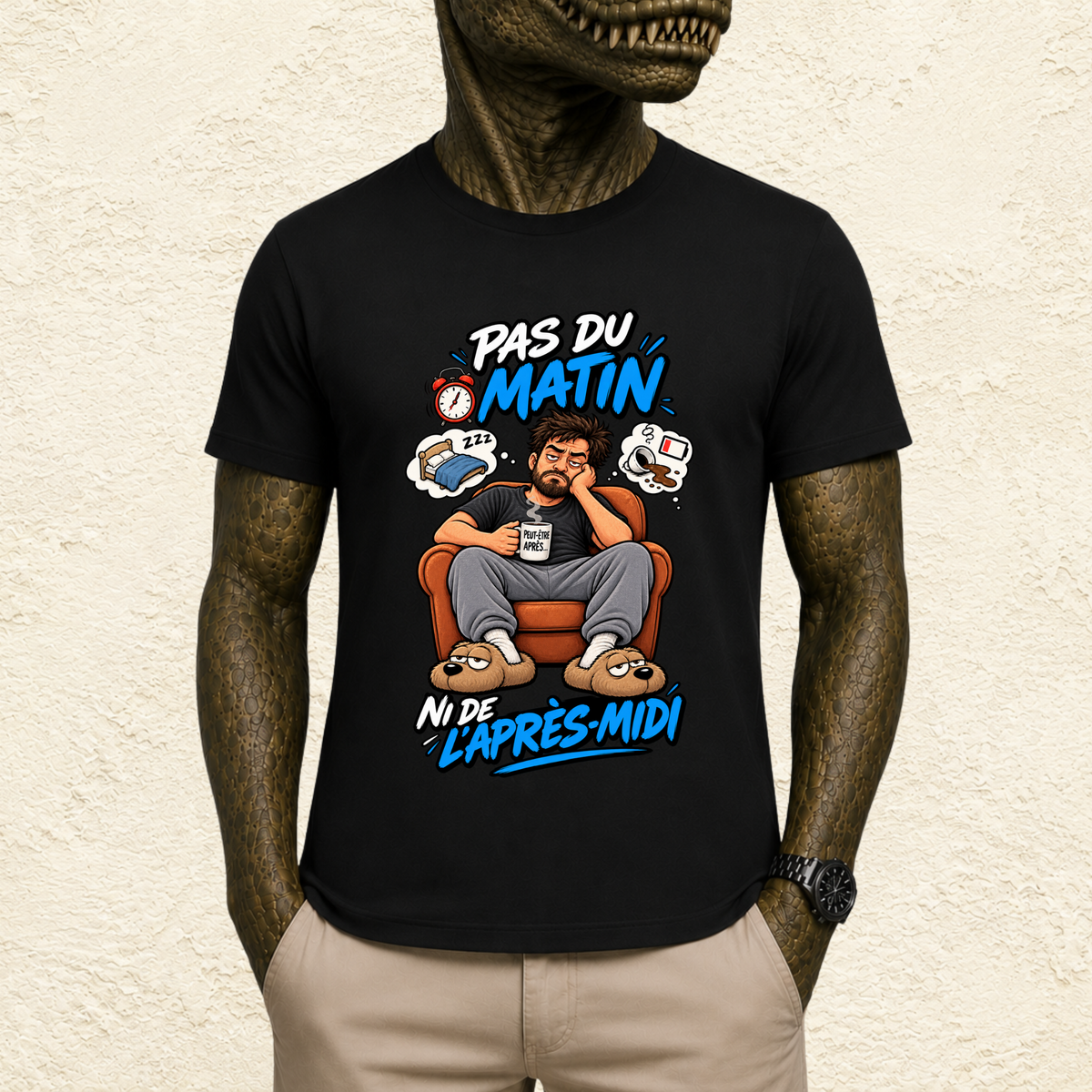 T-shirt Homme « Pas du matin, ni de l'après-midi »