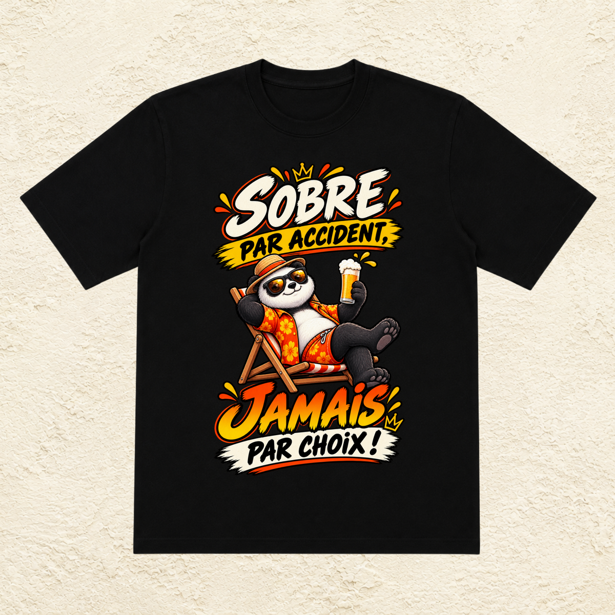 T-shirt Homme « Sobre par accident, jamais par choix ! »