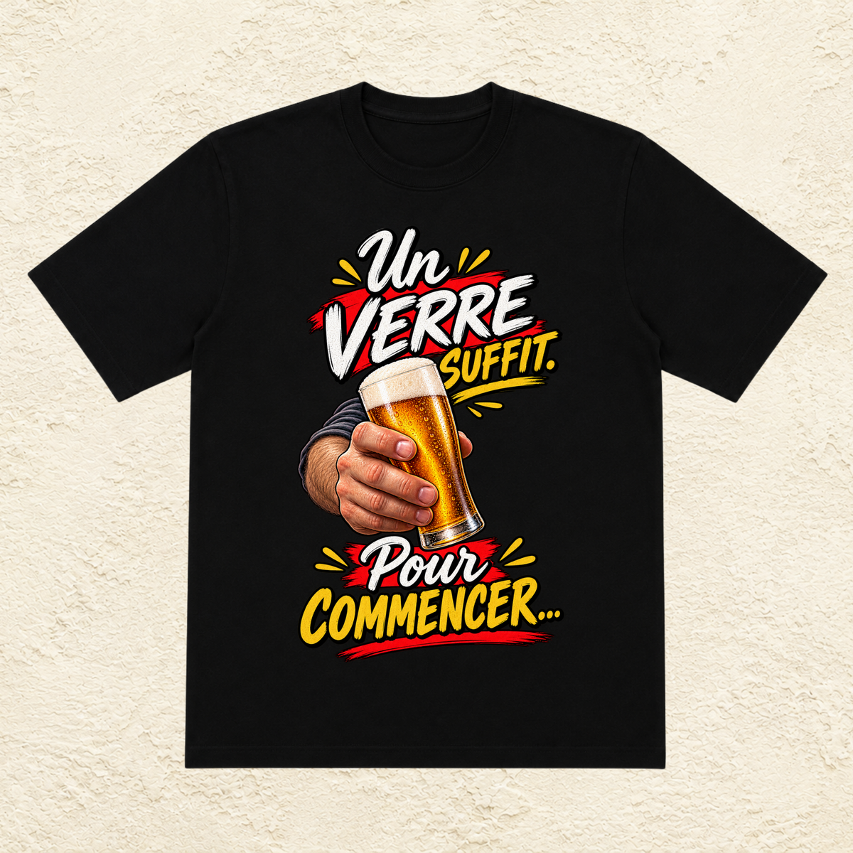 T-shirt Homme « Un verre suffit. Pour commencer... »