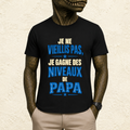 T-shirt Homme texte « Je ne vieillis pas, je gagne des niveaux de Papa »