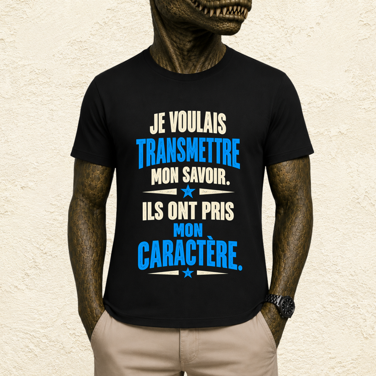 T-shirt Homme texte « Je voulais transmettre mon savoir. Ils ont pris mon caractère. »