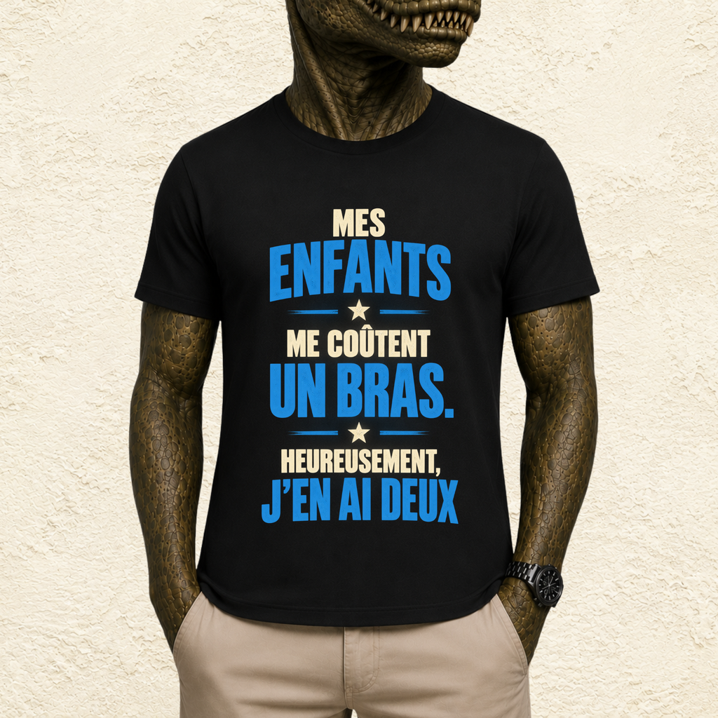 T-shirt Homme texte « Mes enfants me coûtent un bras. Heureusement, j'en ai deux ! »