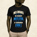 T-shirt Homme texte « Mes enfants me rendent meilleur, et légèrement fou ! »
