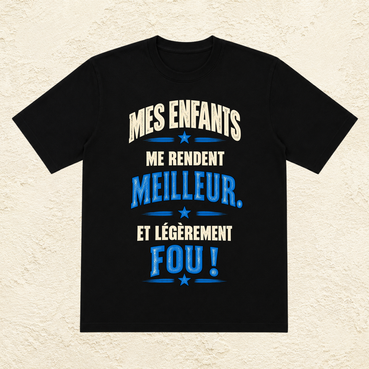 T-shirt Homme texte « Mes enfants me rendent meilleur, et légèrement fou ! »