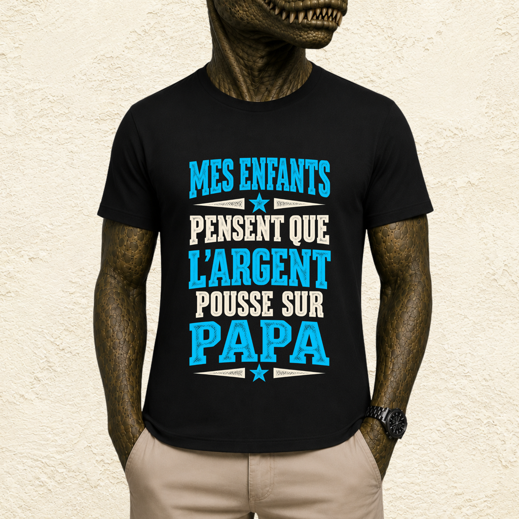 T-shirt Homme texte « Mes enfants pensent que l'argent pousse sur Papa »