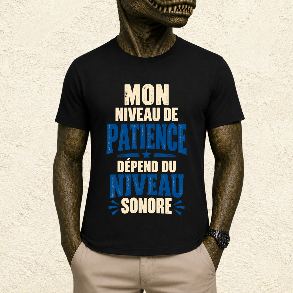 T-shirt Homme texte « Mon niveau de patience dépend du niveau sonore »