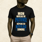 T-shirt Homme texte « Mon niveau de patience dépend du niveau sonore »