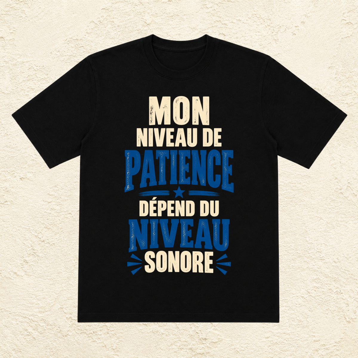 T-shirt Homme texte « Mon niveau de patience dépend du niveau sonore »