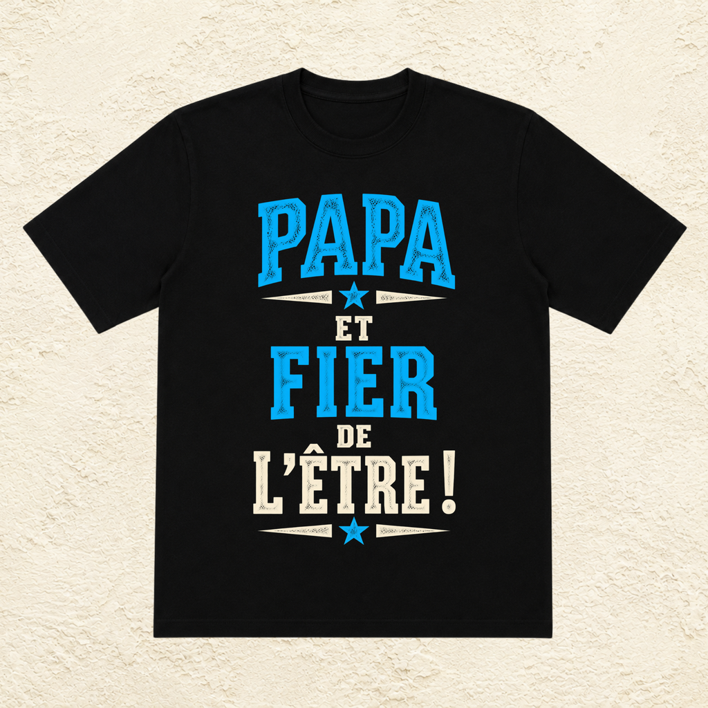 T-shirt Homme texte « Papa et fier de l'être ! »