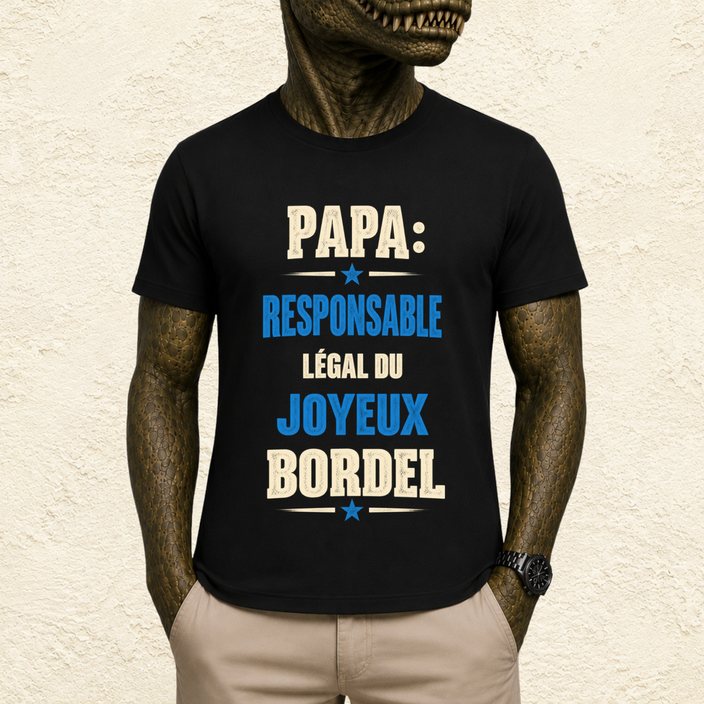 T-shirt Homme texte « Papa : Responsable légal du joyeux bordel »
