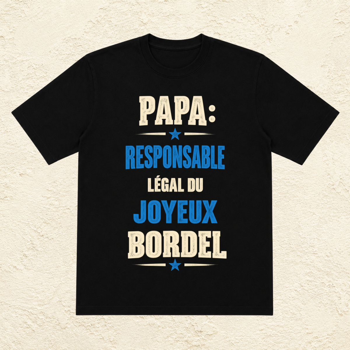 T-shirt Homme texte « Papa : Responsable légal du joyeux bordel »