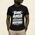 T-shirt Unisexe Noir et Blanc « Bonne humeur momentanément indisponible »