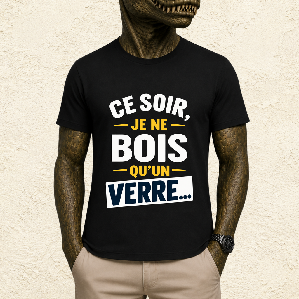 T-shirt Unisexe « Ce soir, je ne bois qu'un verre »