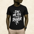 T-shirt Unisexe Noir et Blanc « J'ai une tête à vouloir discuter ? »