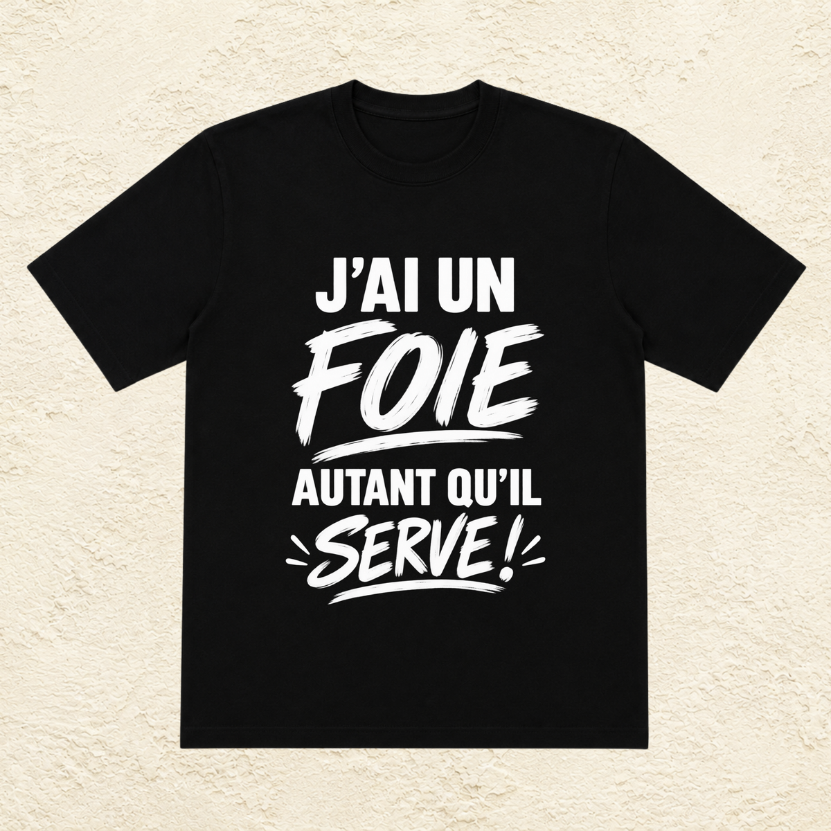 T-shirt Unisexe « J'ai un foie, autant qu'il serve ! »