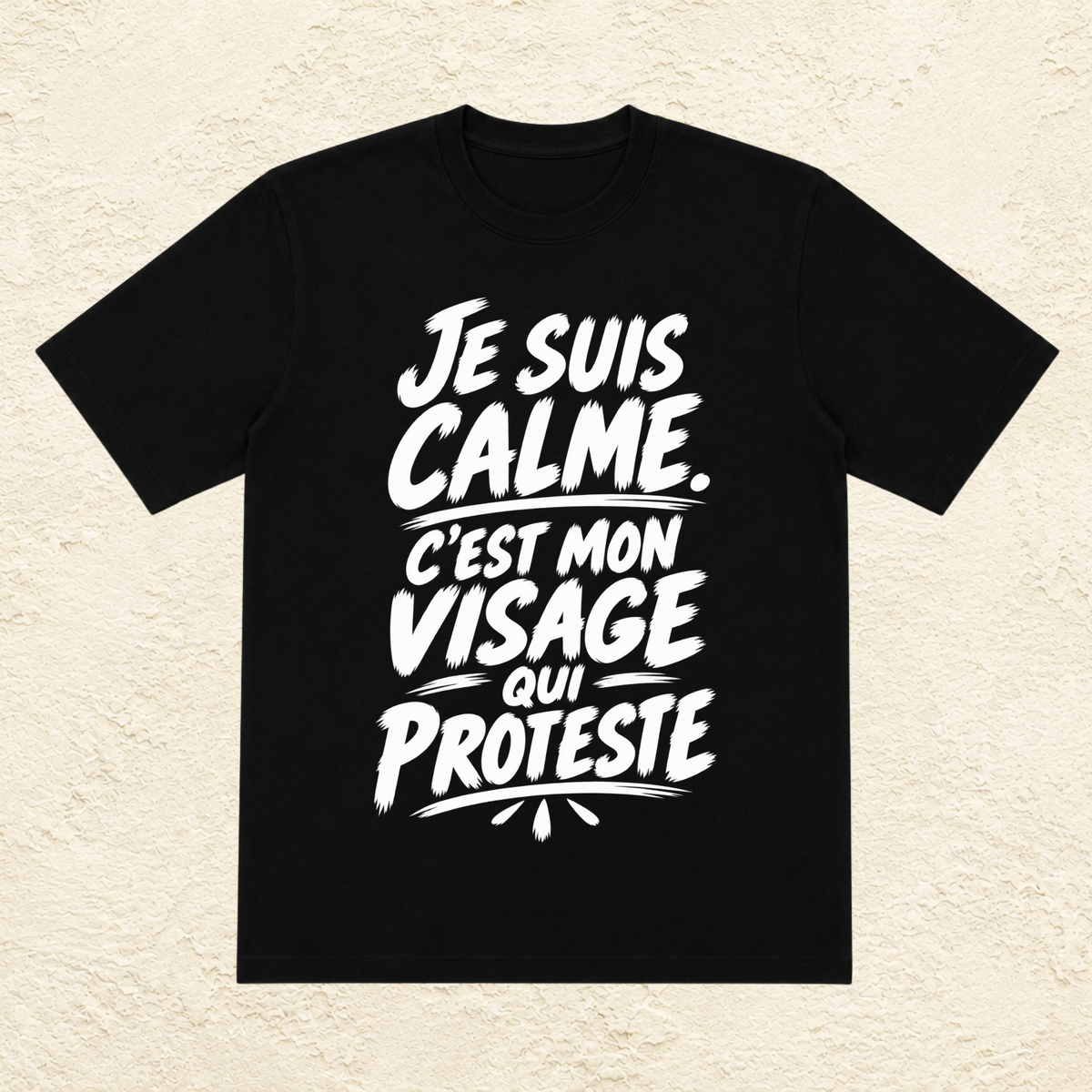 T-shirt Unisexe Noir et Blanc « Je suis calme. C'est mon visage qui proteste »