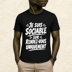 T-shirt Unisexe Noir et Blanc « Je suis sociable sur rendez-vous uniquement »