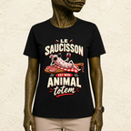 T-shirt Unisexe « Le saucisson est mon animal totem »