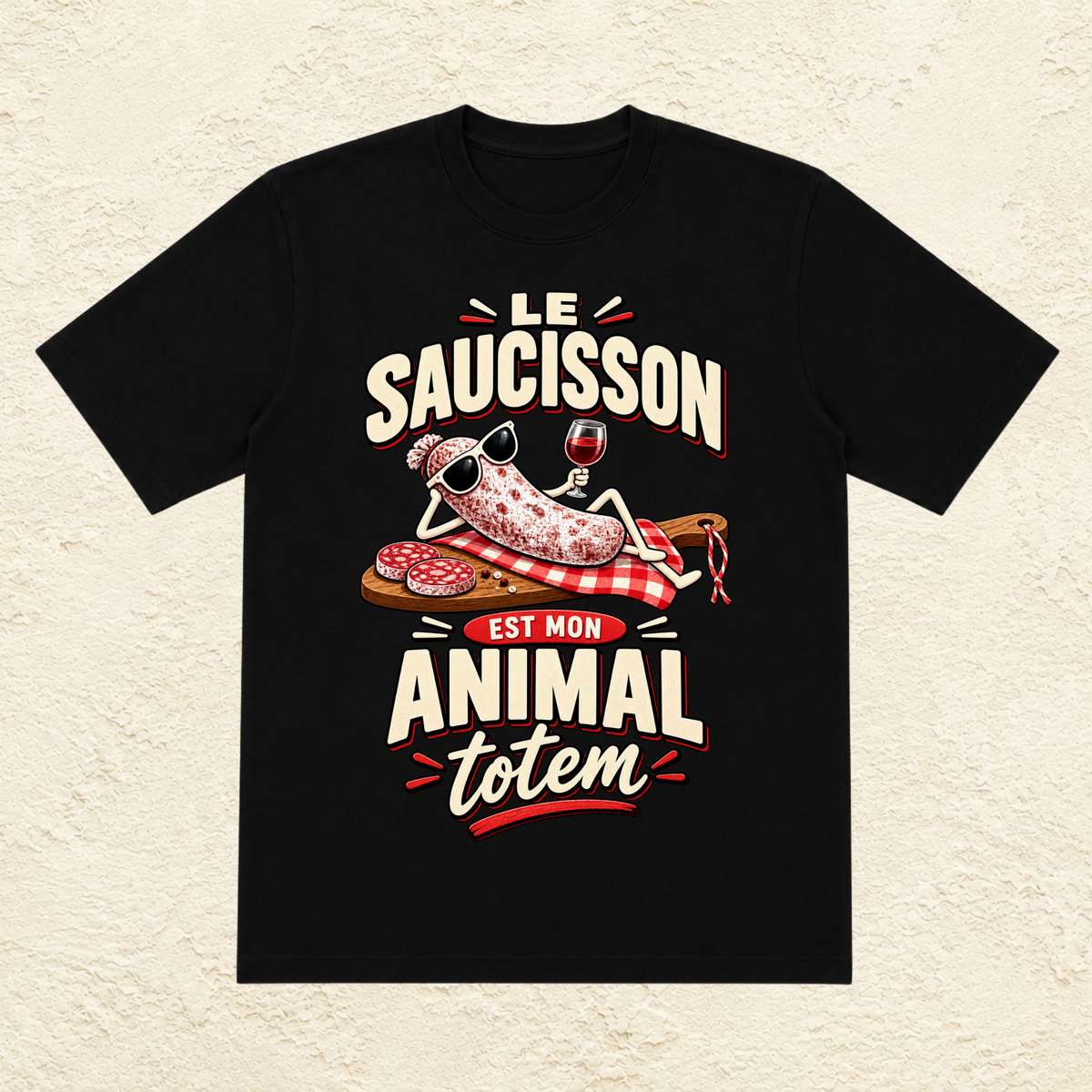 T-shirt Unisexe « Le saucisson est mon animal totem »