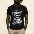 T-shirt Unisexe « Personne ne m'aime comme j'aime l'apéro ! »