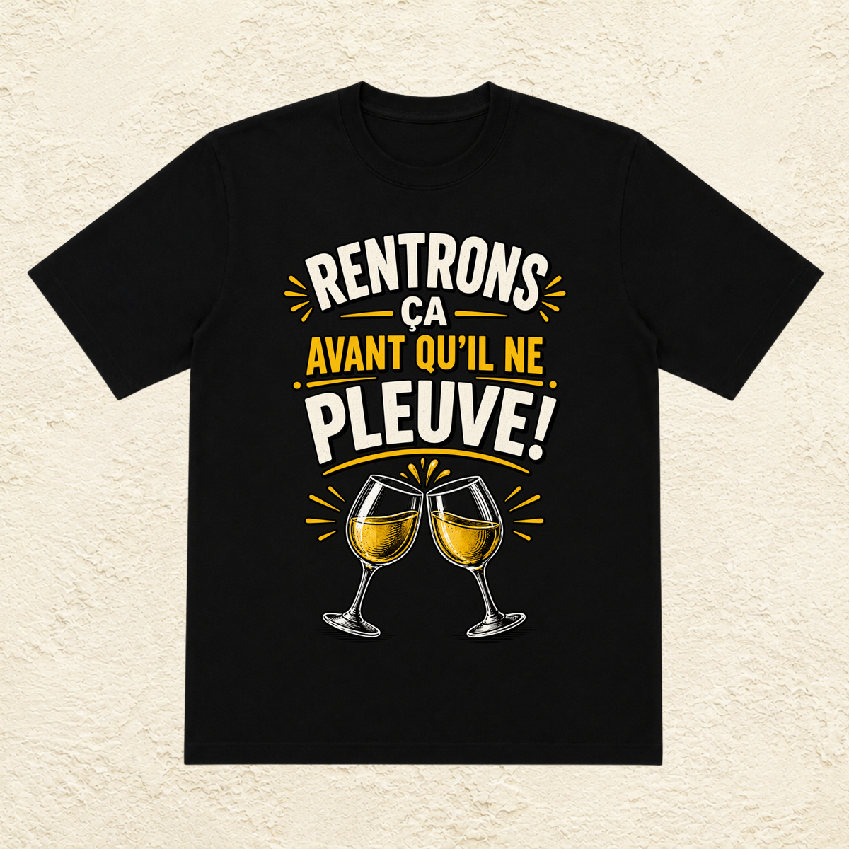 T-shirt Unisexe « Rentrons ça avant qu'il ne pleuve »