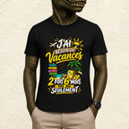 T-shirt Unisexe « J'ai besoin de vacances : 2 fois 6 mois par an seulement »