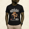 T-shirt Unisexe « Niveau de patience : 10%, et encore, je suis sympa »